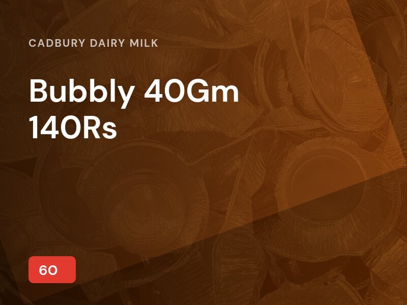 Bubbly 40Gm 140Rs